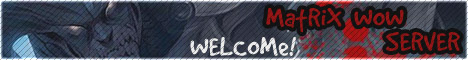 MatriX WoW Server Banner